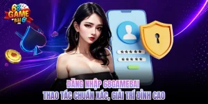 Đăng Nhập 68gamebai - Thao Tác Chuẩn Xác, Giải Trí Đỉnh Cao