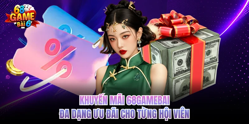 khuyen mai 68gamebai da dang uu dai cho tung hoi vien