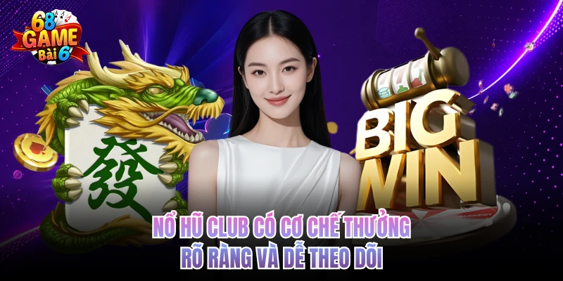 no hu club co co che thuong ro rang va de theo doi