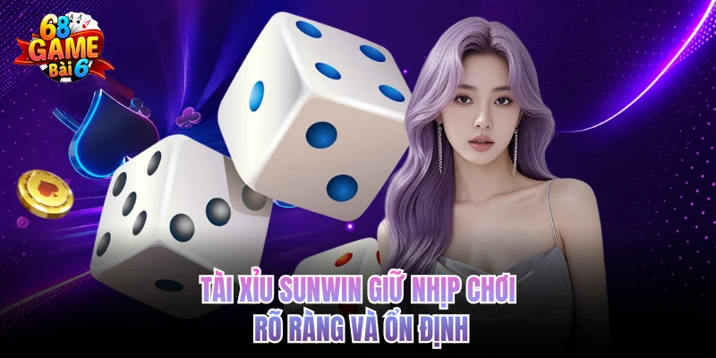 Tài Xỉu Sunwin - Thưởng Rõ Ràng Và Hiển Thị Dễ Theo Dõi Tài xỉu Sunwin giữ nhịp chơi rõ ràng và ổn định