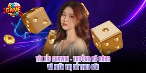 Tài Xỉu Sunwin - Thưởng Rõ Ràng Và Hiển Thị Dễ Theo Dõi